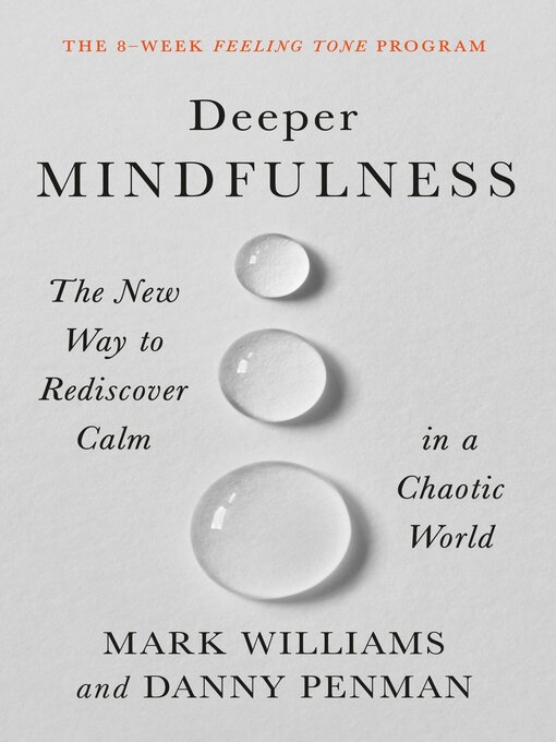 Title details for Deeper Mindfulness by Mark Williams - Available